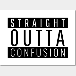 Straight Outta Confusion Posters and Art